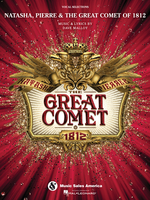 Title details for Natasha, Pierre & the Great Comet of 1812 Songbook by Dave Malloy - Available